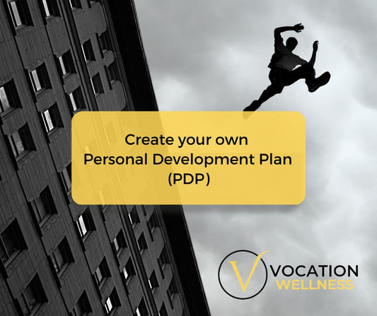 Create your Personal Development Plan (PDP)